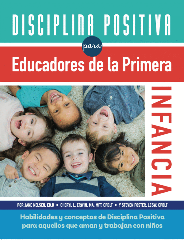 Disciplina Positiva para educadores en la primera infancia