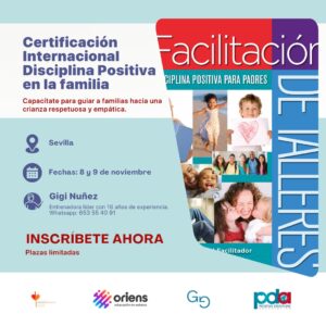 Certificación Internacional Disciplina positiva en la familia PRESENCIAL Sevilla